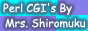 Perl CGI's By Mrs. Shiromuku_a